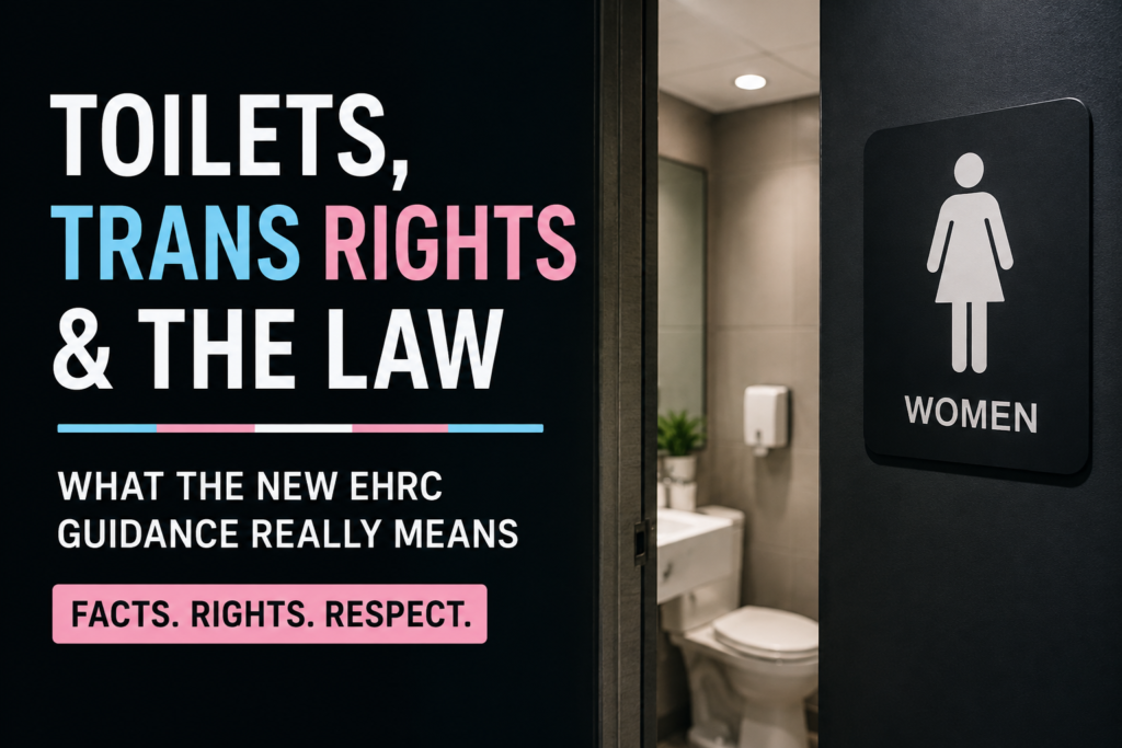 The New EHRC Guidance on Single-Sex Spaces – What It Actually Means